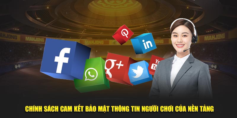 Cam kết lưu trữ thông tin người chơi của nền tảng